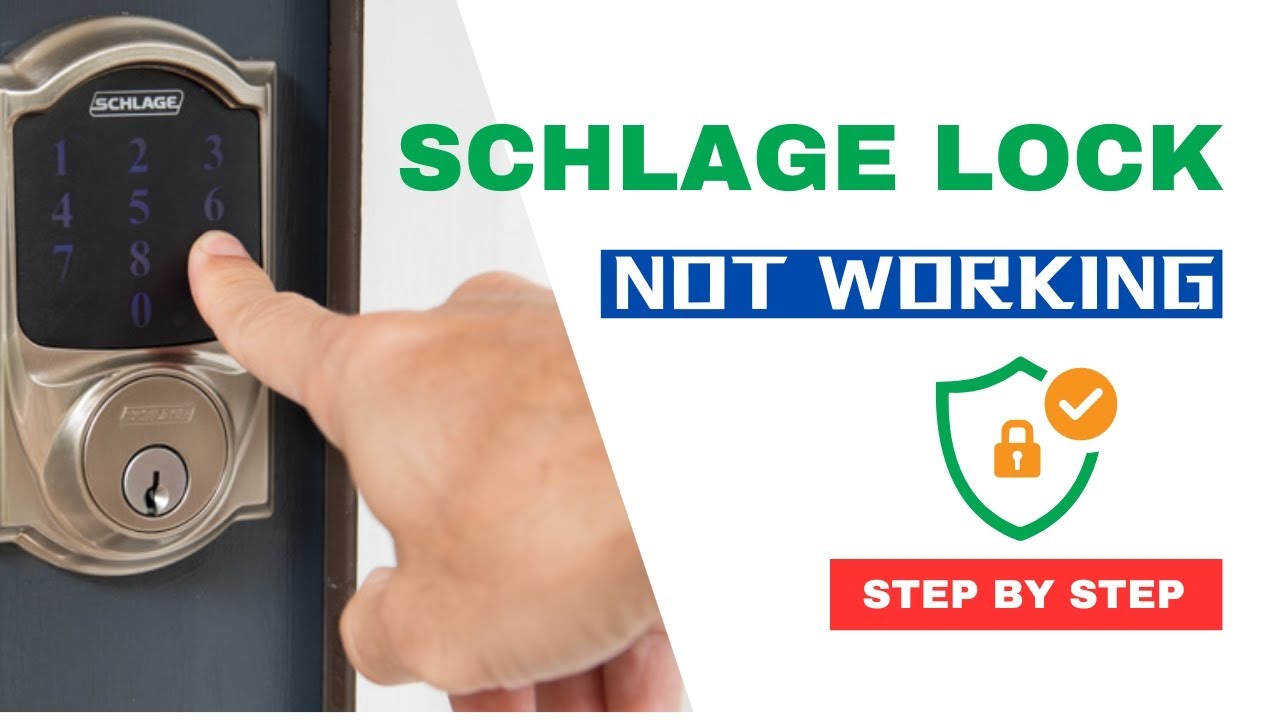 Schlage Lock NOT Working? Here's What's Going On