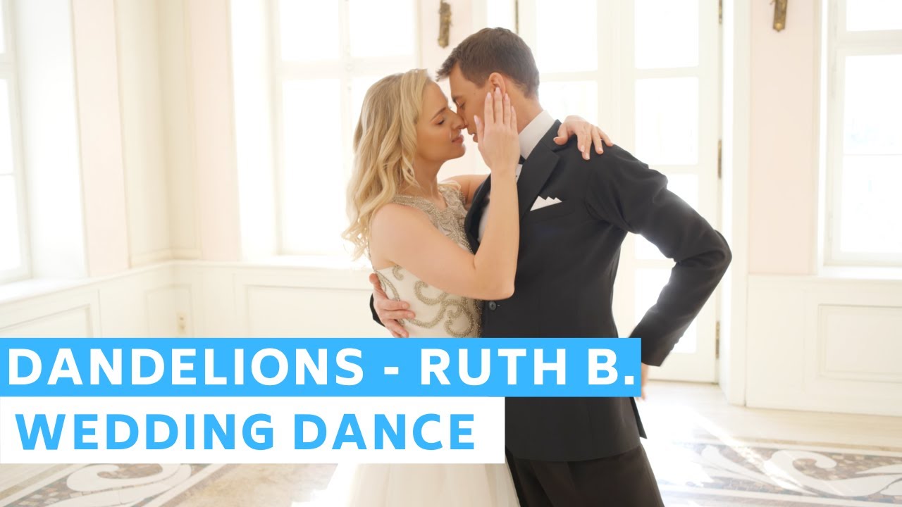 Ruth B. - Dandelions (Slowed + Reverb) ❤️ Romantic First Dance Choreography | Wedding Dance ONLINE