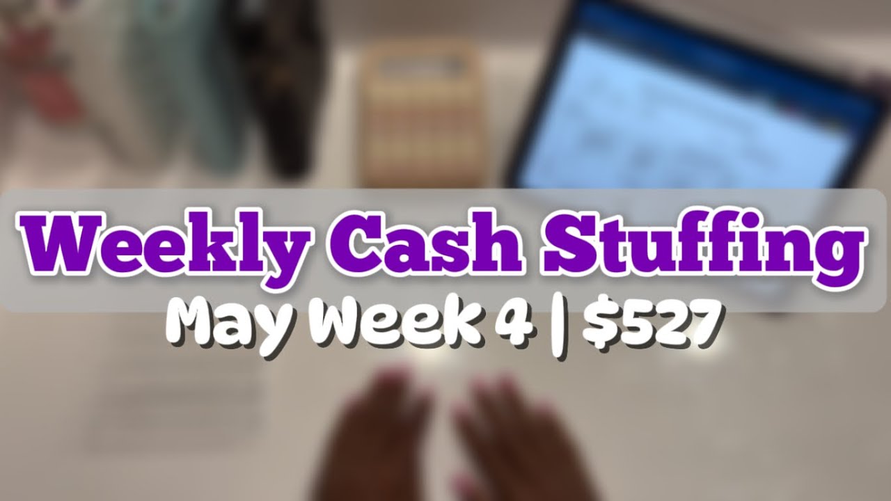 Cash Stuffing on a Tight Budget 💸 | Young Mom Budgeting Series | May Week 4 | $527