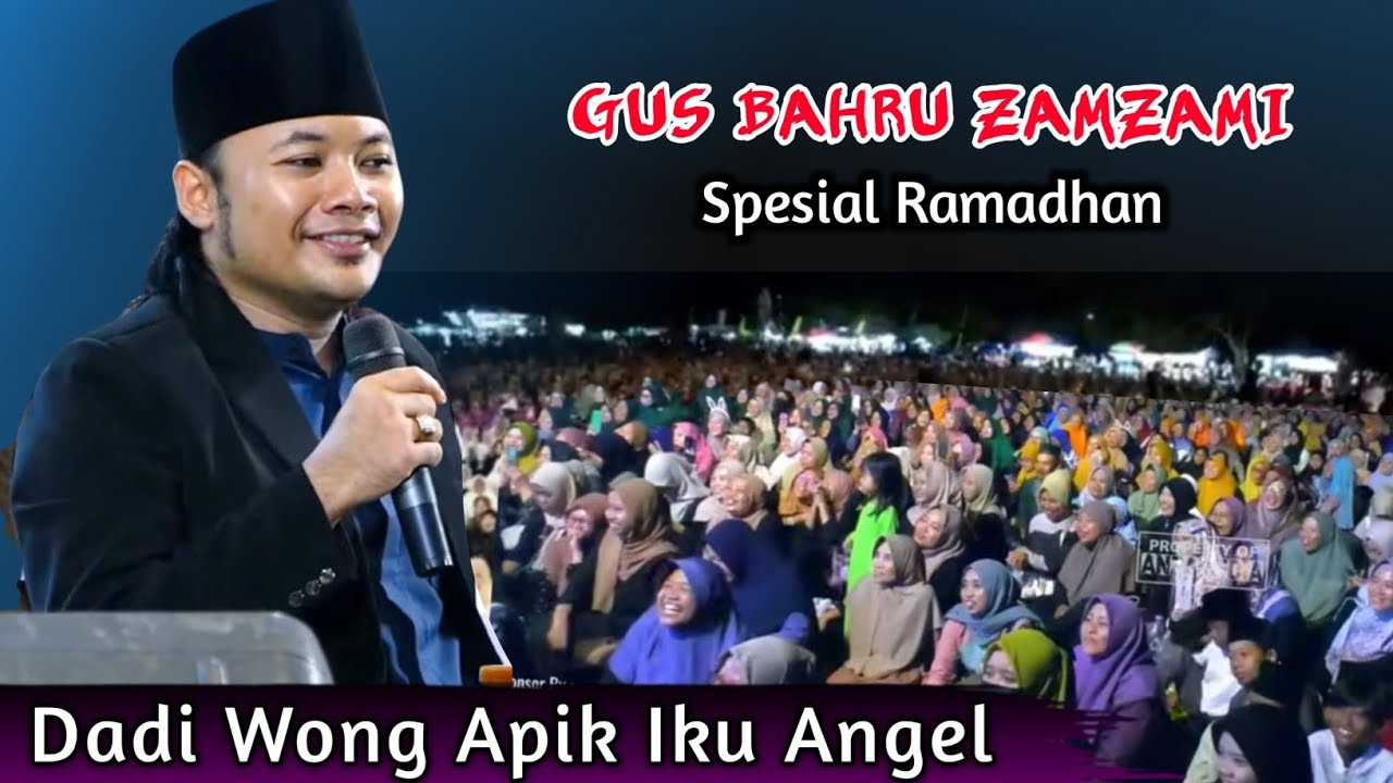 🔴 GUS BAHRU ZAMZAMI TERBARU | ANGEL E DADI WONG APIK | PENGAJIAN LUCU 2026 