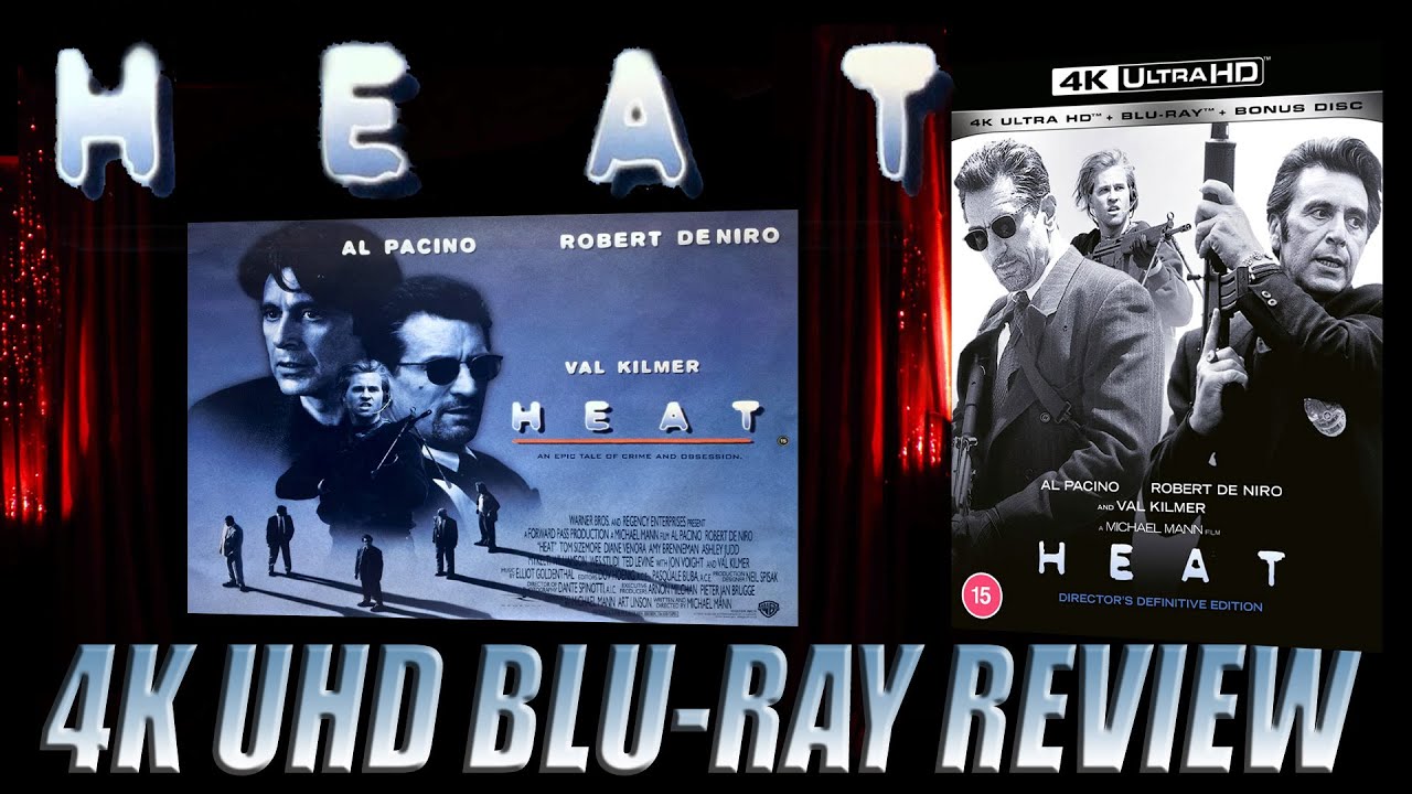 HEAT 4K UHD BLU-RAY REVIEW