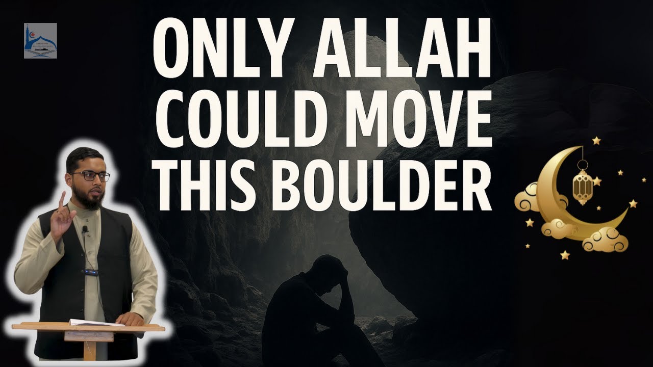 The Du’a That Moved a Boulder | True Story from the Prophet ﷺ by Br. Fahim M