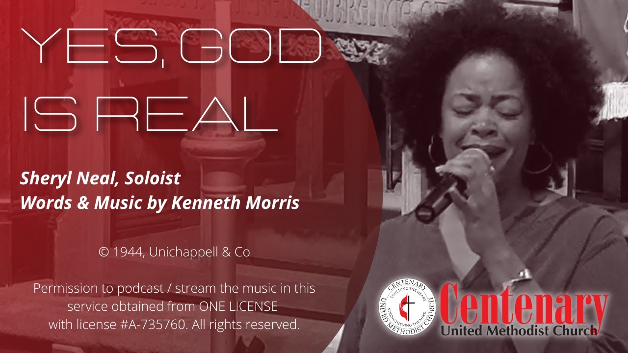 Song - Yes, God is Real | Centenary United Methodist Church Memphis