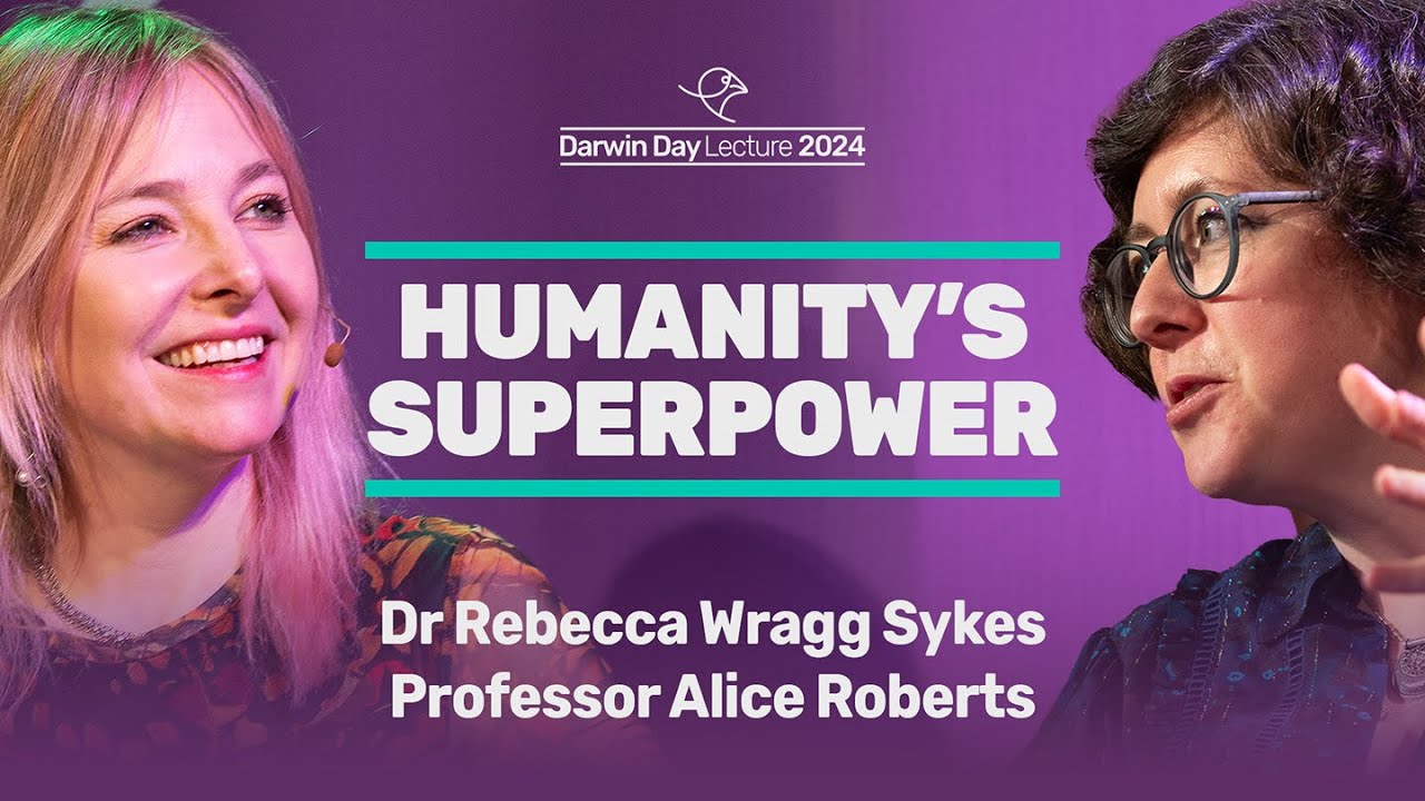 The Darwin Day Lecture 2024, with Dr Rebecca Wragg Sykes, chaired by Professor Alice Roberts