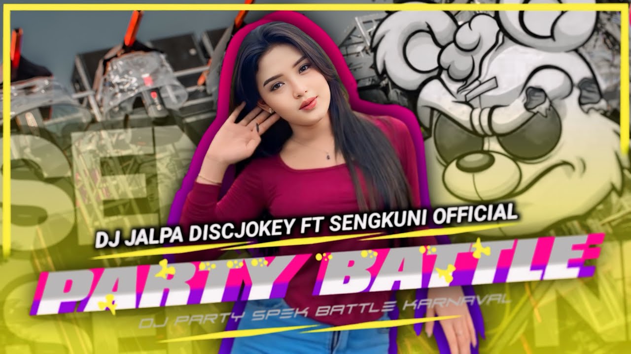 DJ PARTY BATTLE TEROMPET STYLE || DJ JALPA DISCJOKEY || SENGKUNI OFFICIAL