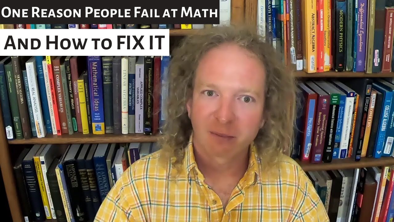 One Reason People Fail at Math and How to Fix It