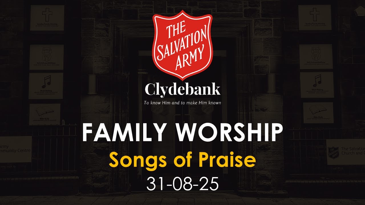 Family Worship | Songs of Praise | Sunday 31st August 2025
