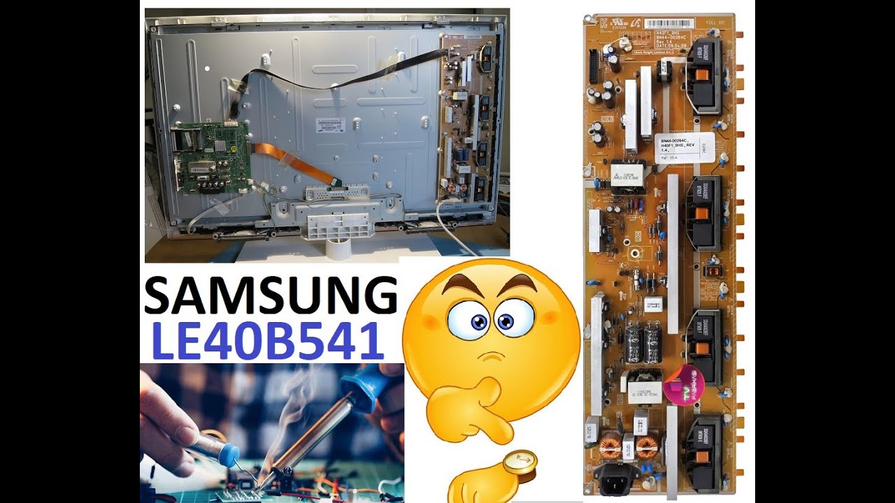 Riparazione  TV SAMSUNG LE40B541 Alimentazione BN44-00264C