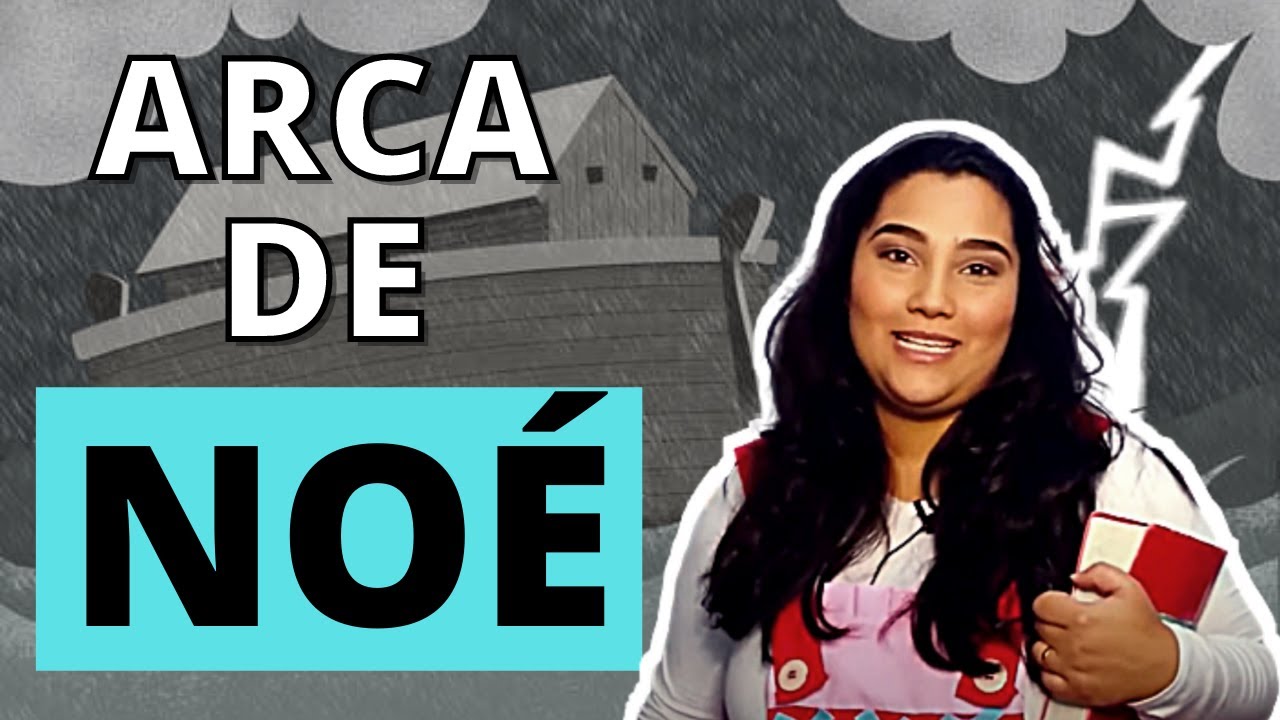 Aula Sobre ARCA DE NOÉ Ministerio Infantil 🌧 Ebd Infantil na Quarentena