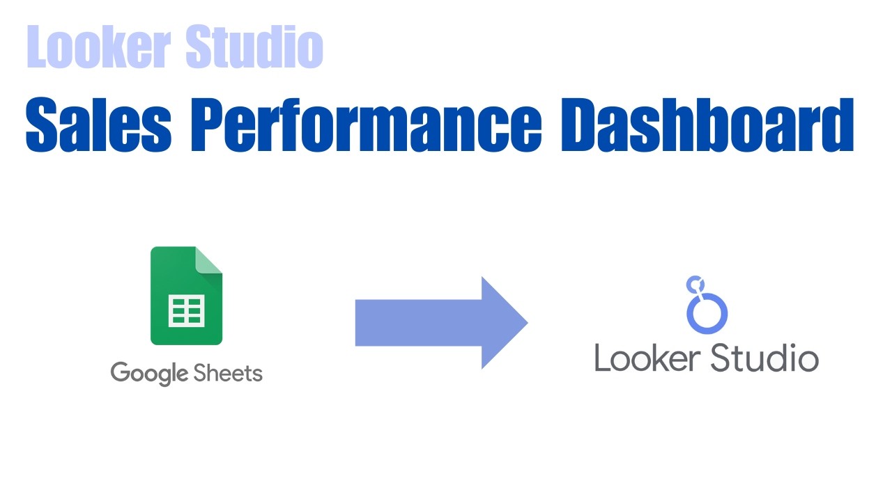 Looker Studio Tutorial - Sales Performance Dashboard (Google Sheets) | 2026
