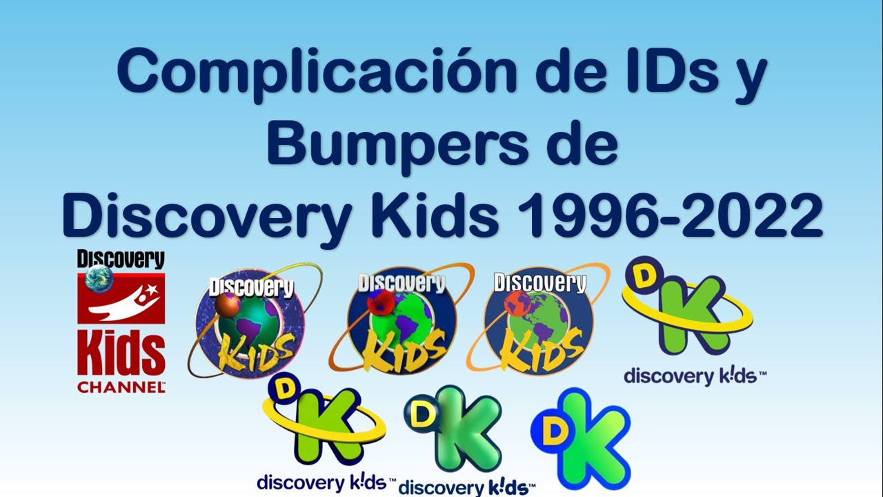 Recopilacion de IDs y Bumpers de Discovery Kids 1996-2022 (actualizado)