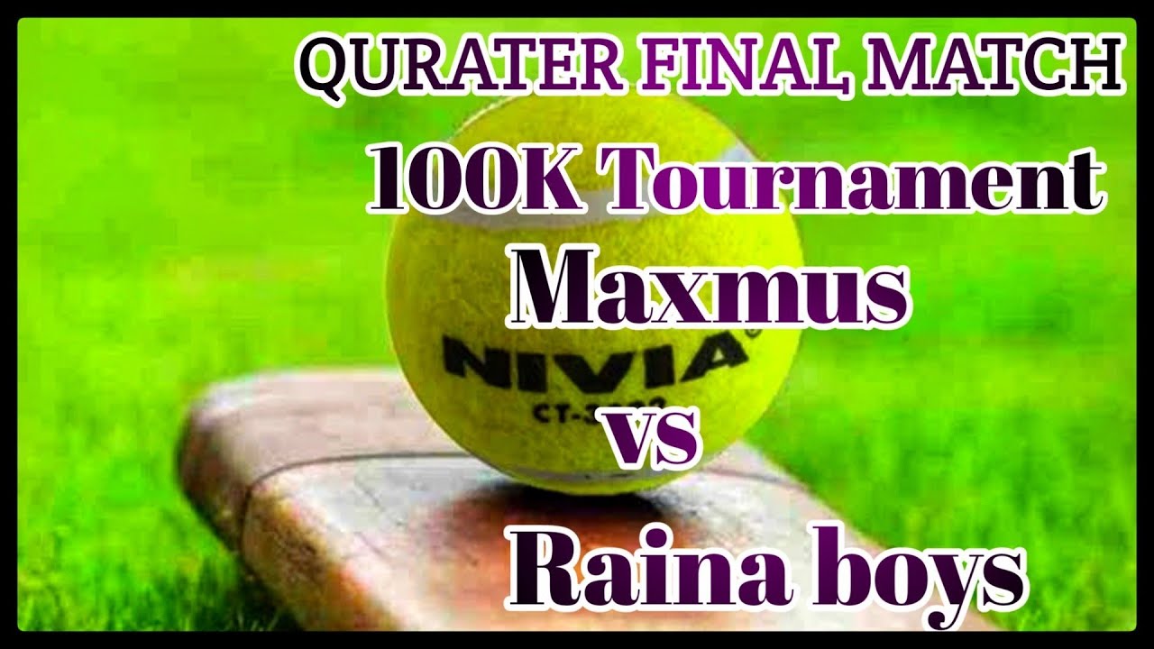 Cricket | Chandrapuram 1 Lakh Tournament | Maximus vs Raina Boys | quarter final | #cricket #ipl
