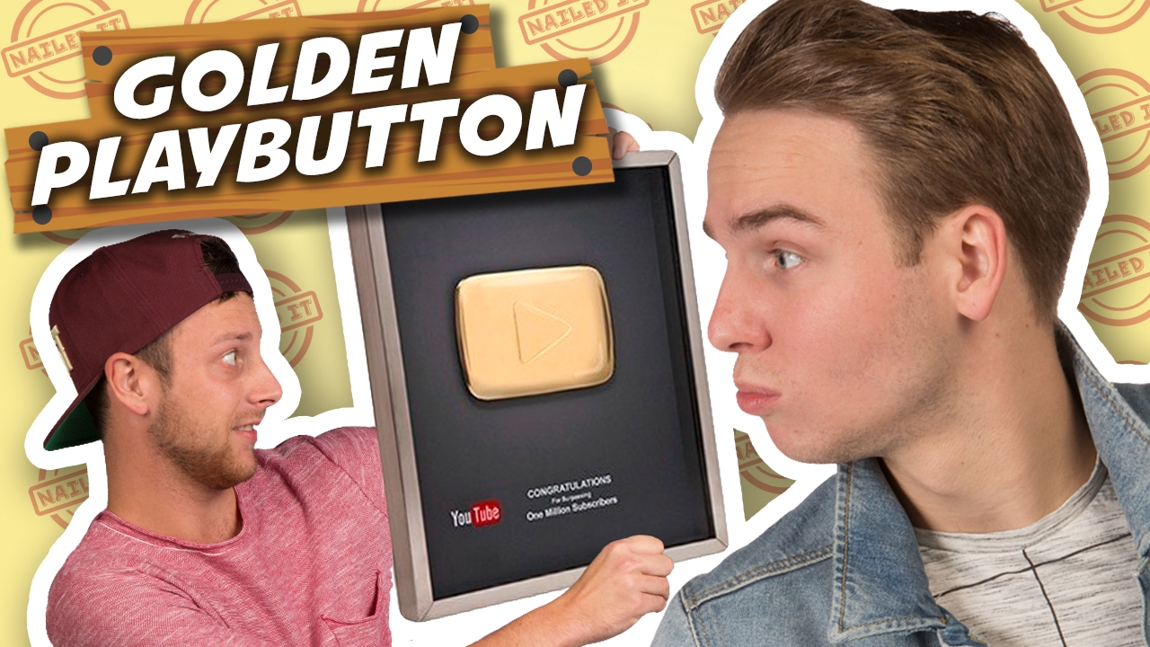 GOUDEN PLAYBUTTON MAKEN! - Nailed it #3