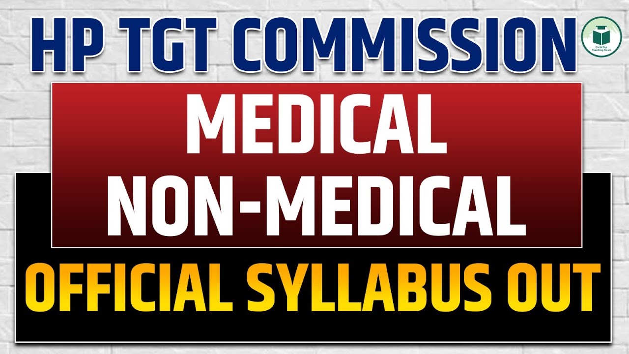 HP TGT 2025 Preparation &ndash;Official Syllabus Out! Medical & Non-Medical | HP TGT Exam Preparation 2025