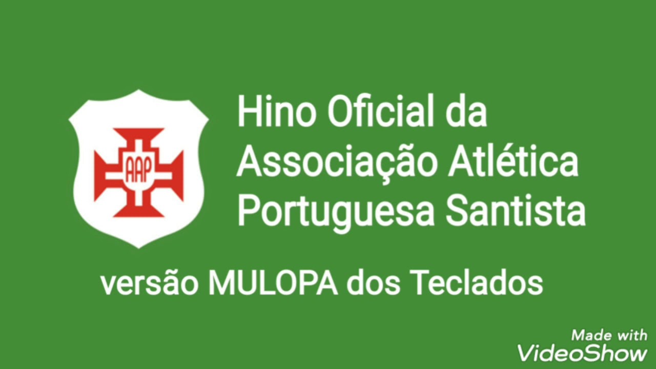 Hino da Portuguesa Santista - Instrumental em Áudio - versão Mulopa dos Teclados