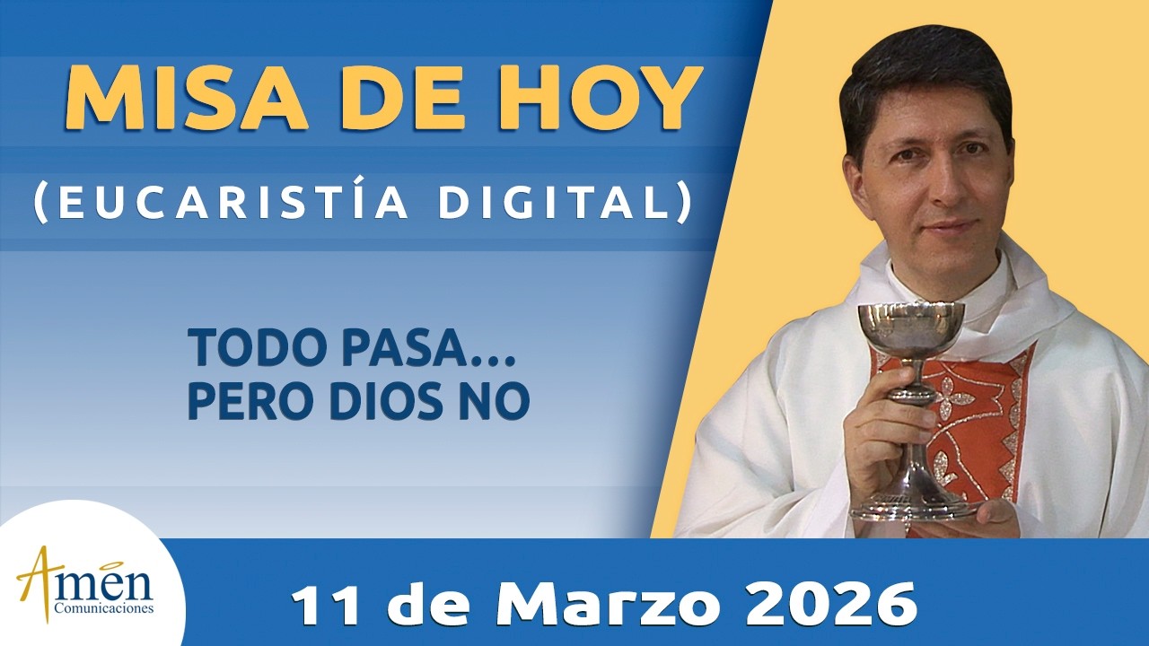 Misa de hoy Miércoles 11 Marzo de 2026 l Padre Carlos Yepes | Eucaristía Digital | Misa de Hoy