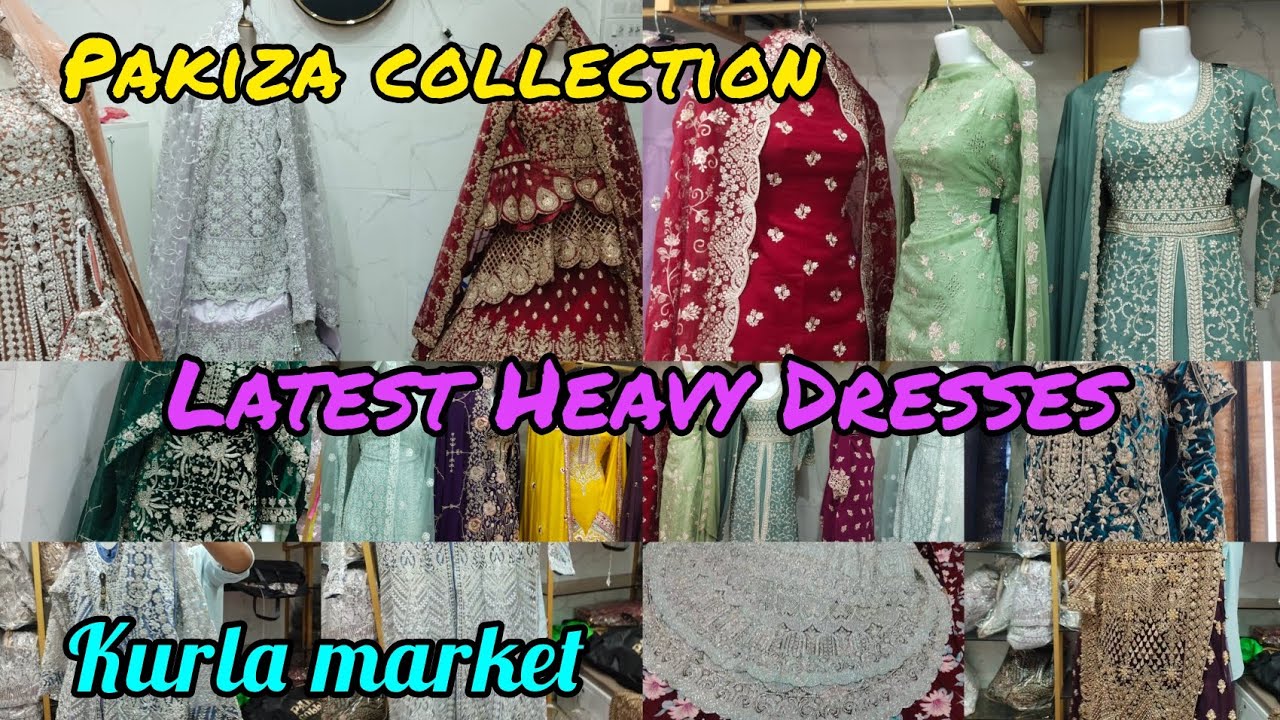 🛍️✨Pakiza Collection Part 2 | Heavy Dresses in Kurla Market | Best Wedding & Partywear Outfits ✨