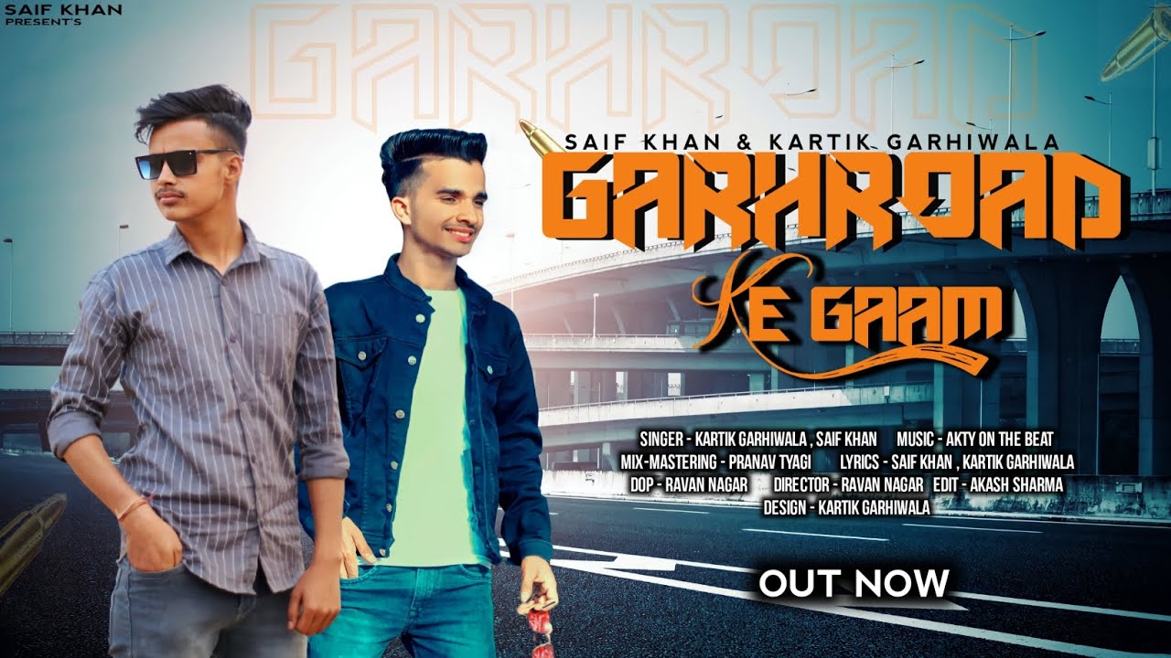 GARHROAD KE GAAM (OUT NOW) || SAIF KHAN & KARTIK GARHIWALA || NEW LATEST HARYANVI SONG 2022