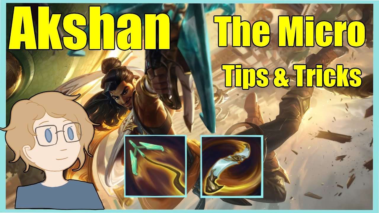 Akshan Quick Tip - The Micro - League of Legends Guide / Tips