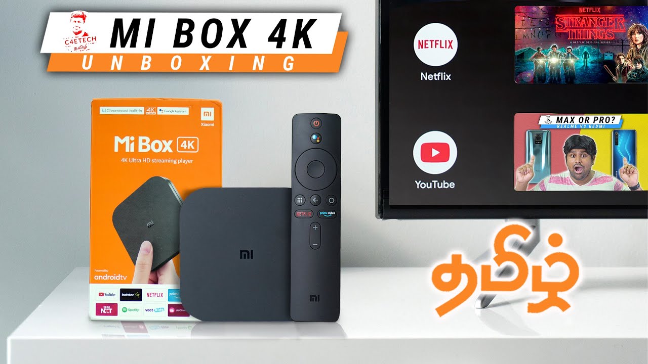 (தமிழ்) Mi Box 4K - உங்கள் TV -க்கு ஒரு சரியான Upgrade!