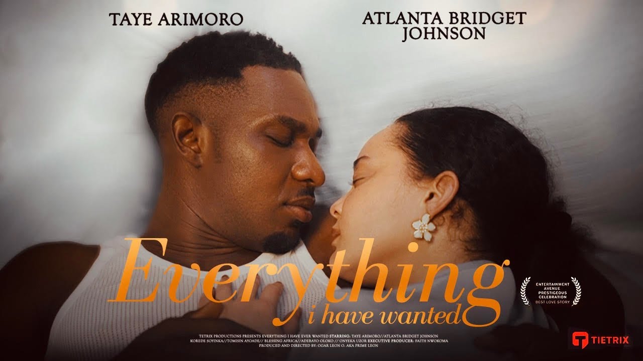 Everything I Have Wanted | Atlanta Bridget Johnson, Gbubemi Ejeye, Taye Arimoro, MC Mbakara