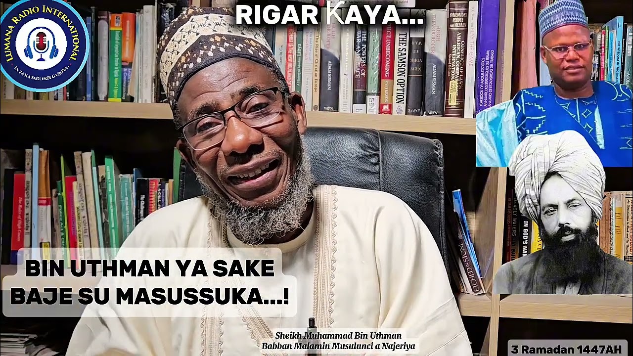 LUGUDEN AHLUS-SUNNAH AKAN SU MASUSSUKA...! - Yakubu Musa Fagge (Rigar ƙaya 3 Ramadan 1447AH)