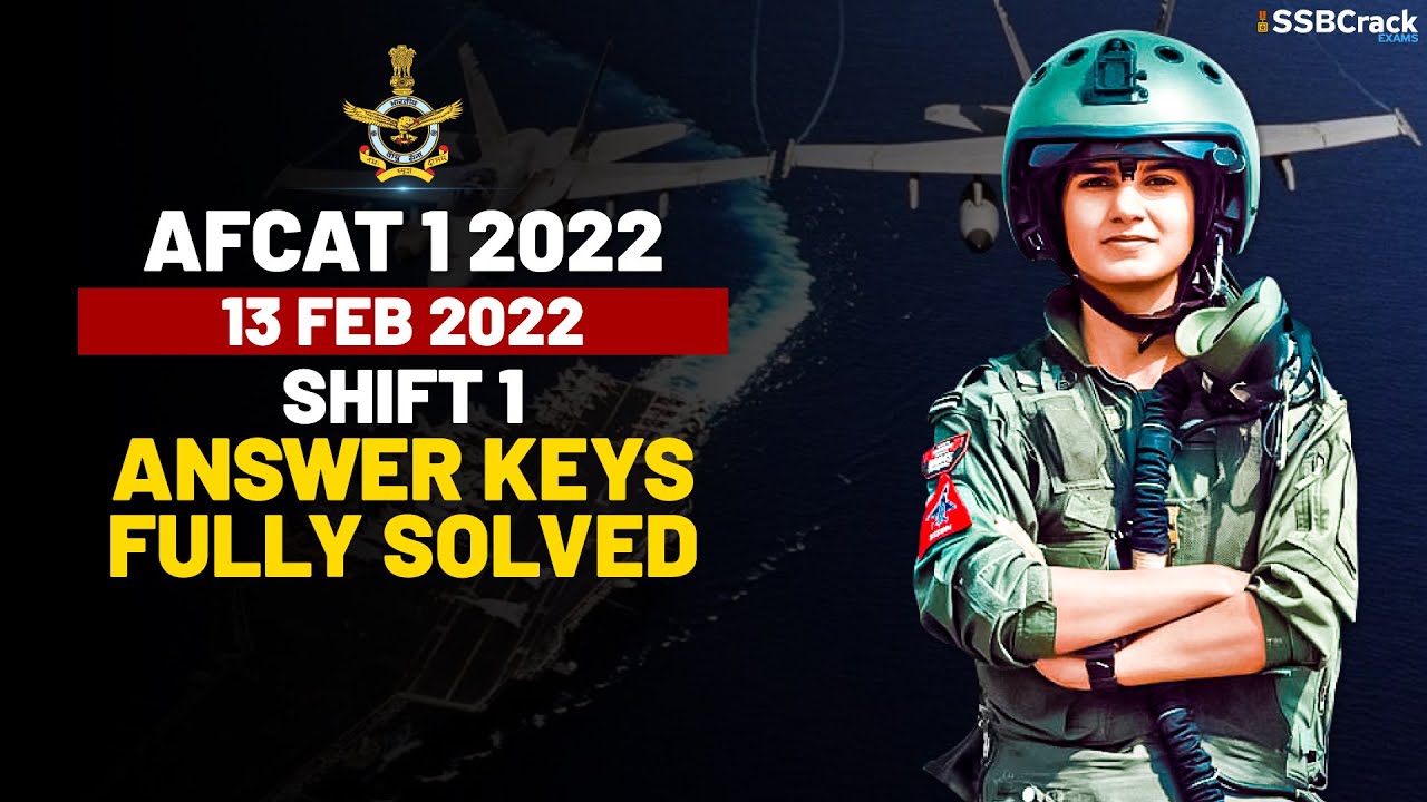 AFCAT 1 2022 Answer Keys Fully Solved 13 February 2022 - Shift 1 [All Sets]