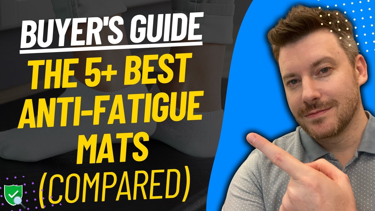 TOP 5 Best Anti-Fatigue Mats | Best Anti-Fatigue Mat Reviews (2025)