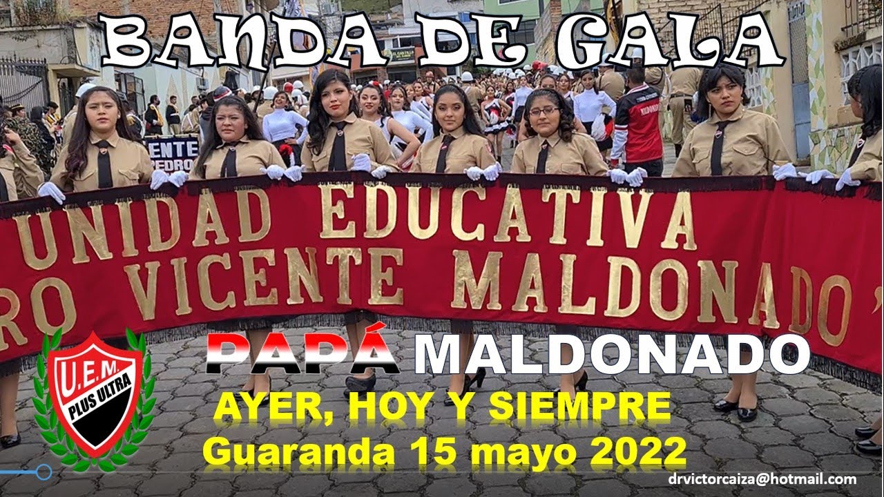 BANDA DE GALA DEL PAPA MALDONADO (Guaranda mayo 2022)