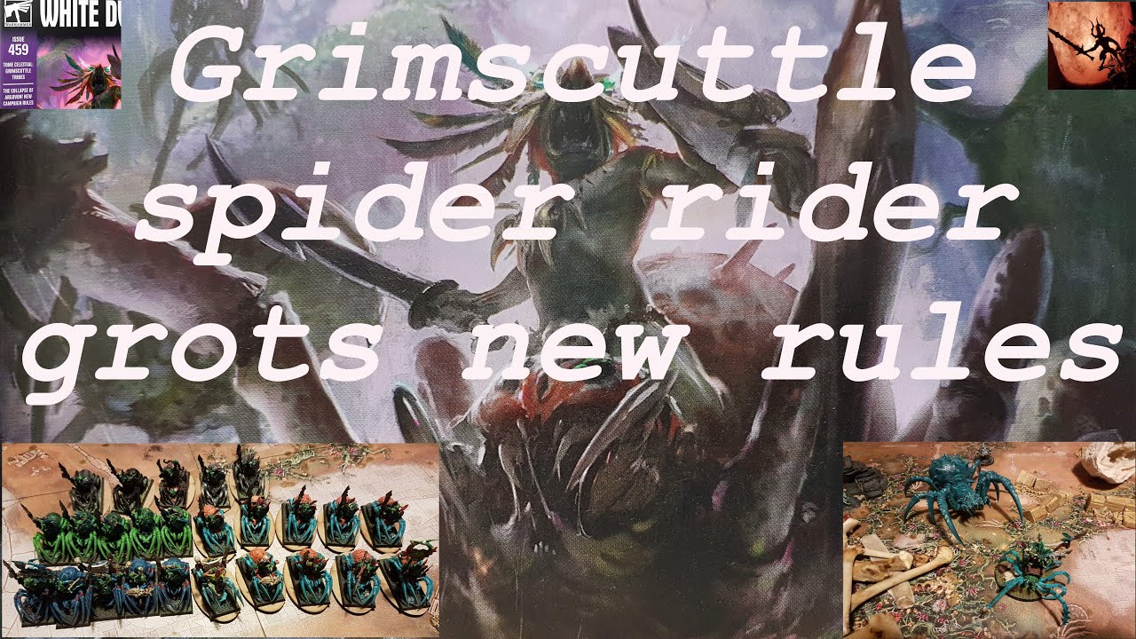 Grimscuttle Tribes Spider Rider Grots tome celestial rules update - for Gloomspite Gitz