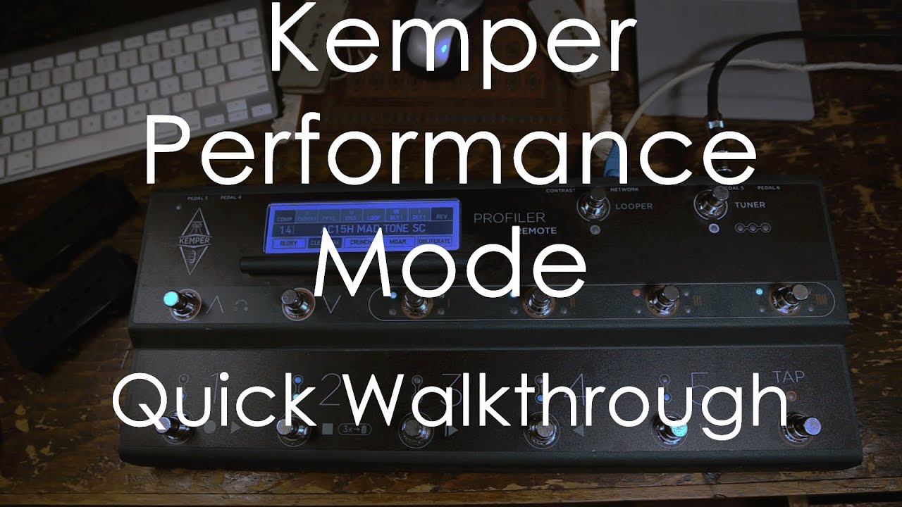 Kemper Performance Mode Quick Walkthrough - North Way Christian Community Guitar Gear
