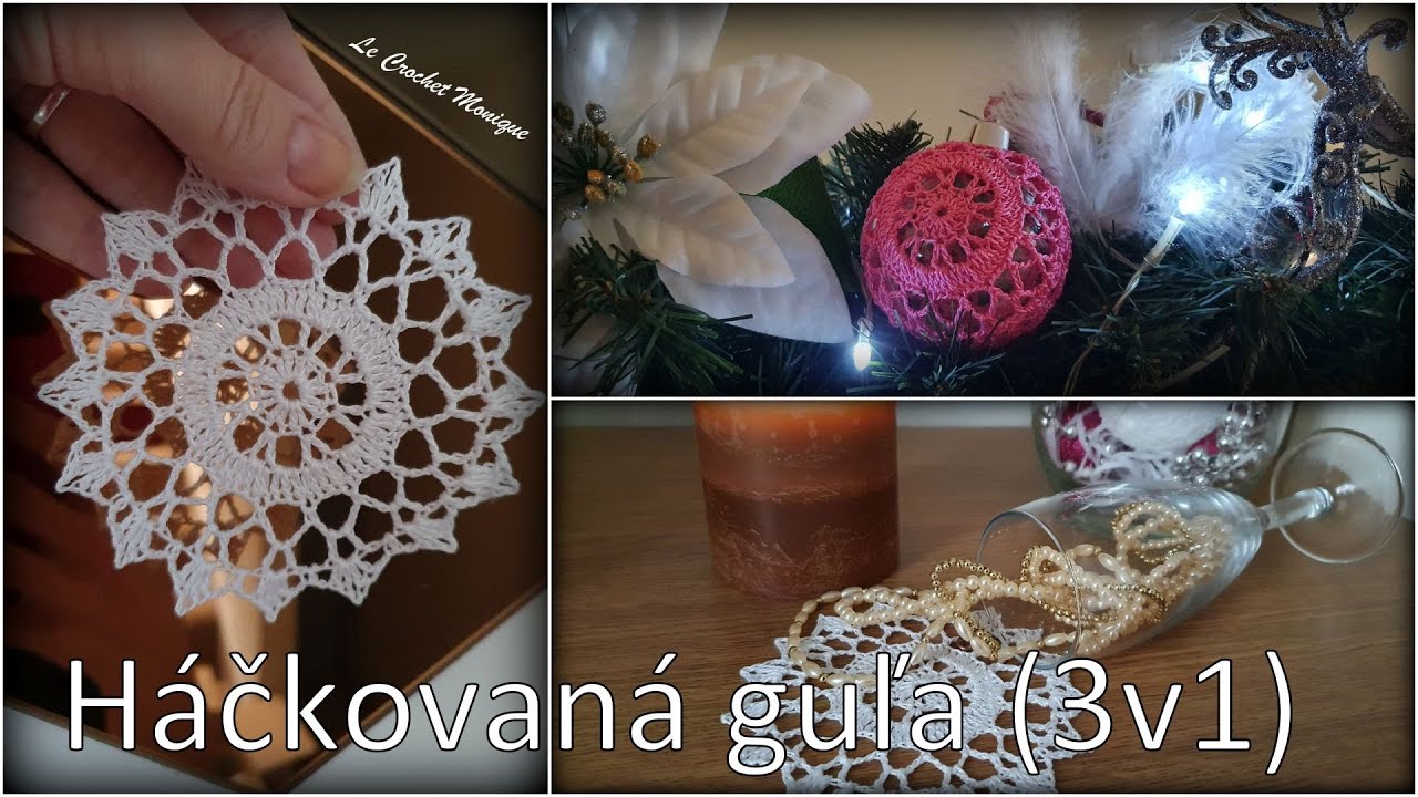 Vianočná háčkovaná guľa 3v1/Crocheted Christmas Bauble 3in1 (english subtitles)