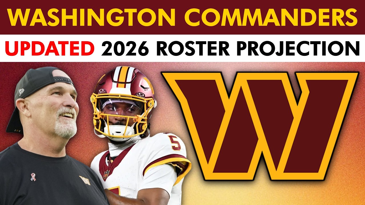 UPDATED 2026 Commanders Roster Projection: 53-Man Roster & Practice Squad Outlook Before Camp Begins