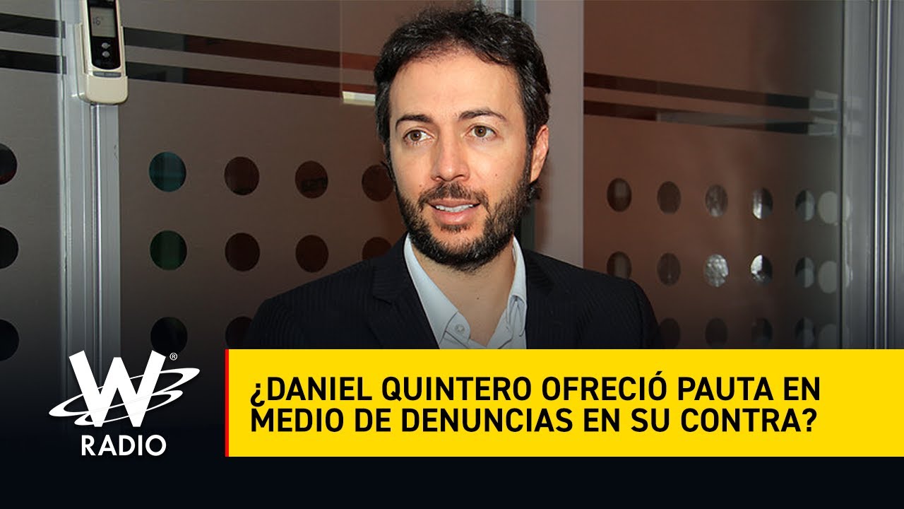 Daniel Quintero asume responsabilidad de ofrecimiento de pauta por perfil humano