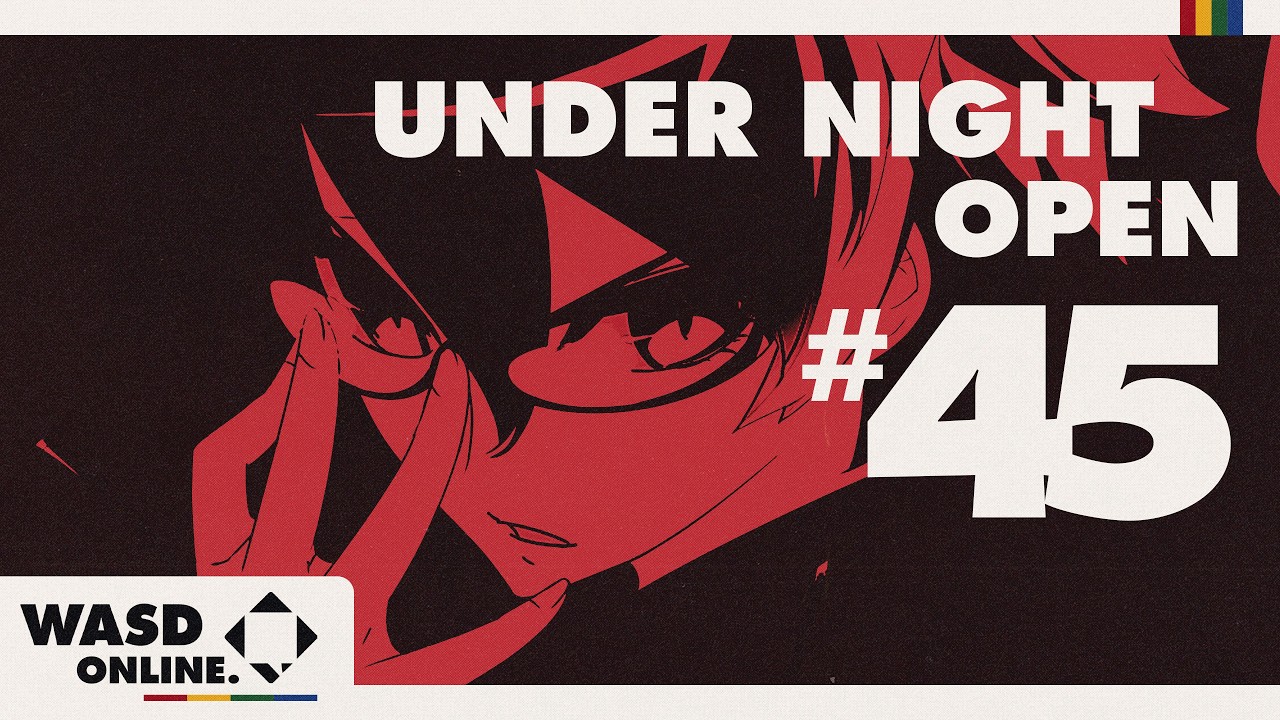 [UNI2 | Under Night In-Birth II Sys:Celes] WASD Open #45 - !bracket !matcherino !patreon !discord