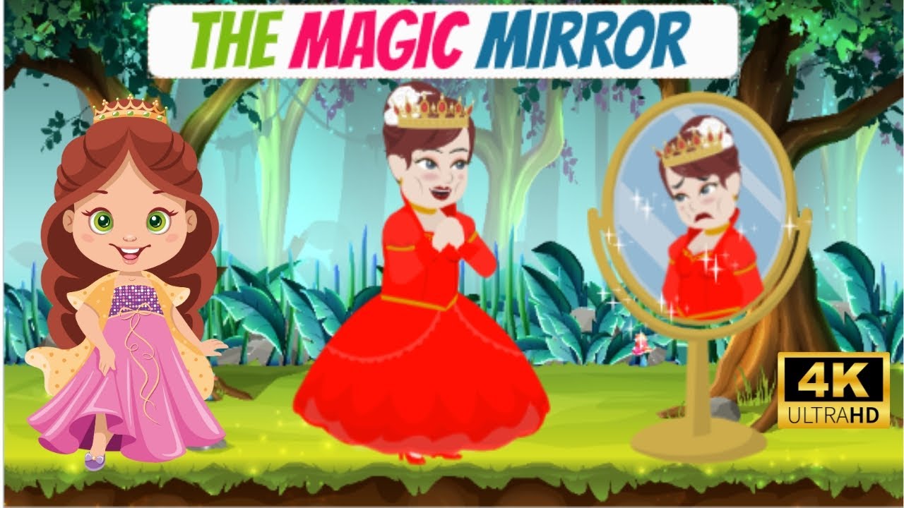 The Magic Mirror Fairy Tales 