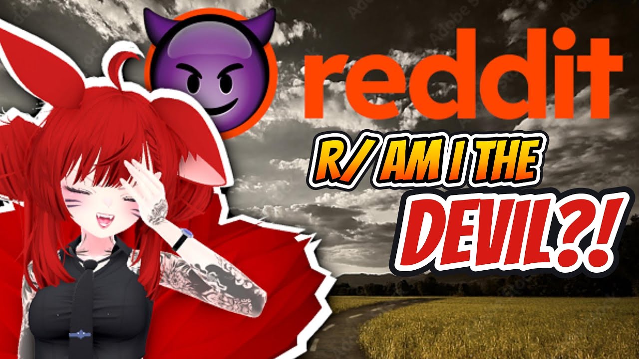 Vtuber Reacts To Reddit: Am I The Devil?
