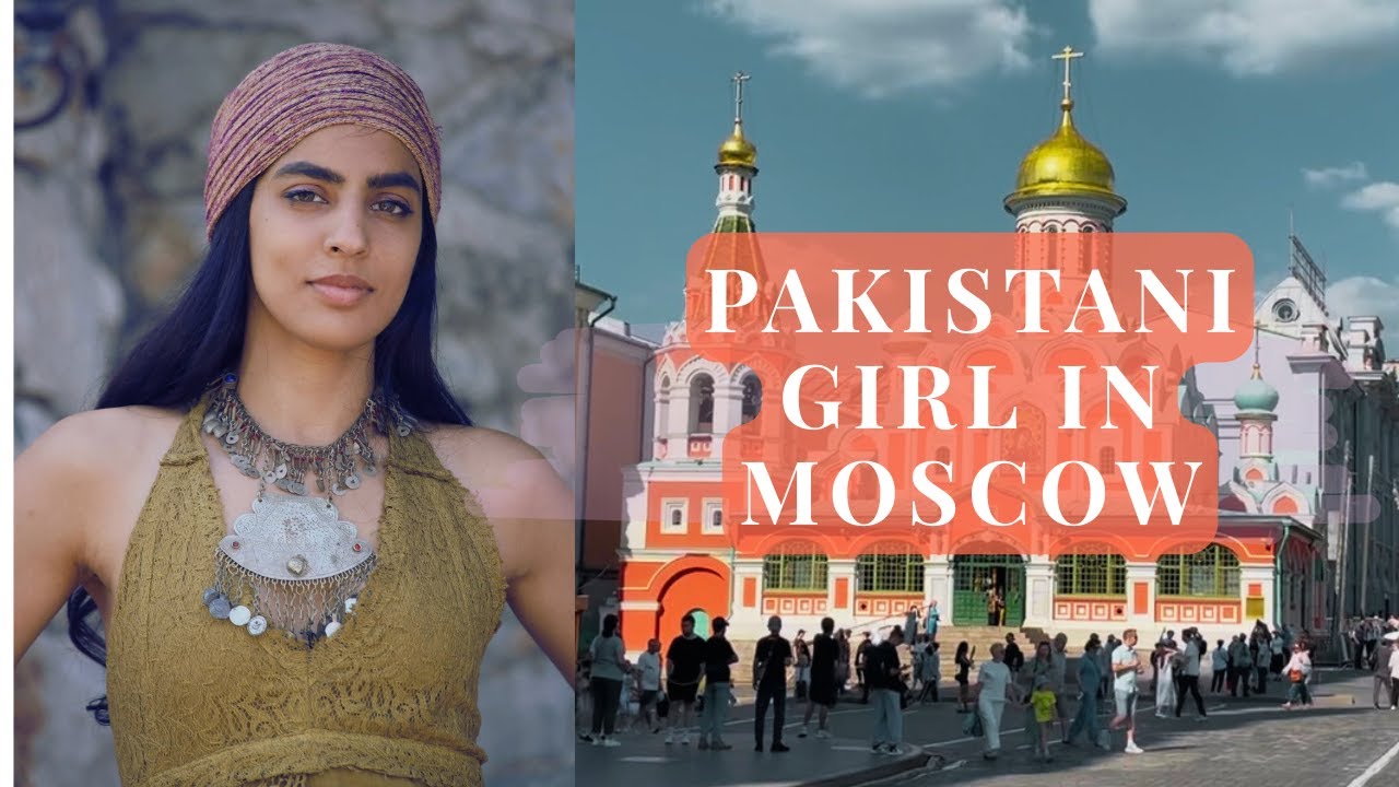Pakistani girl in Moscow