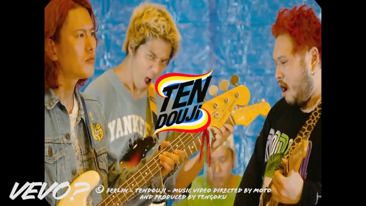 TENDOUJI - Feelin' (MV)