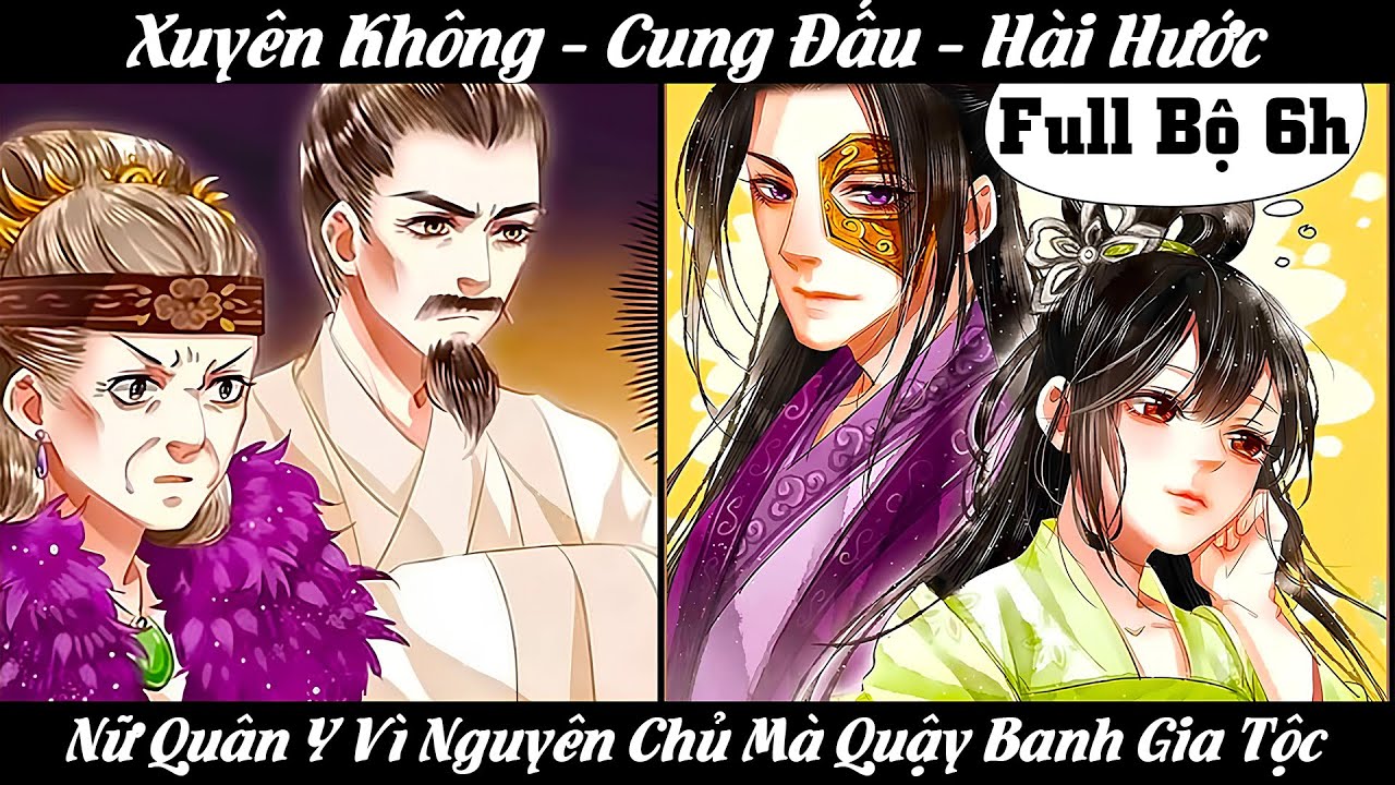 Full Bộ Thần Y Đích Nữ - Xuyên Không - Cung Đấu - Hài Hước - Anh Báo Đốm Review