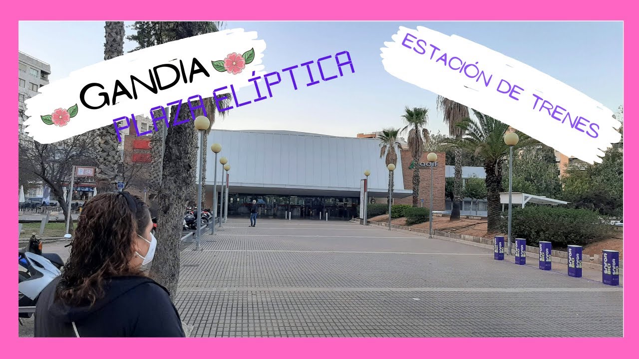 GANDIA// PLAZA ELÍPTICA//ESTACIÓN DE TRENES🌅🍂🚇