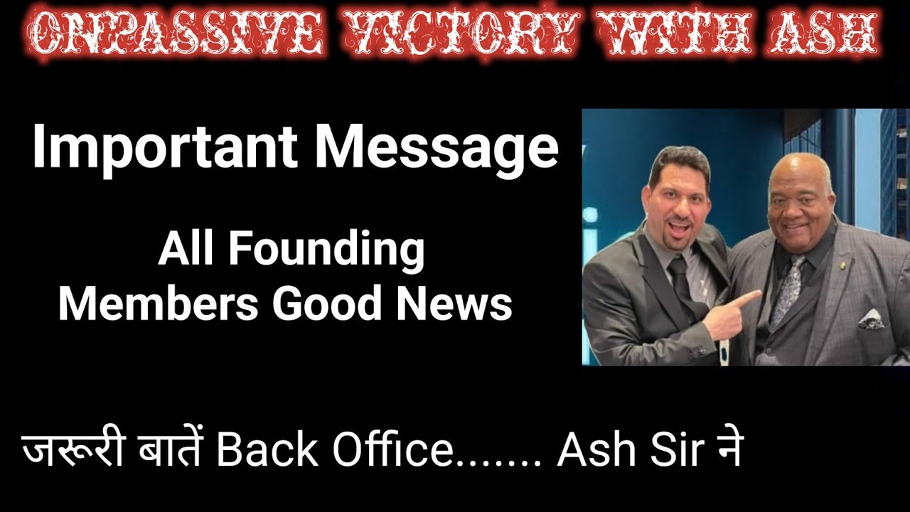 #Onpassive | Important Message जरूरी बातें Back Office ...... Ash Sir ने || Update Good News 
