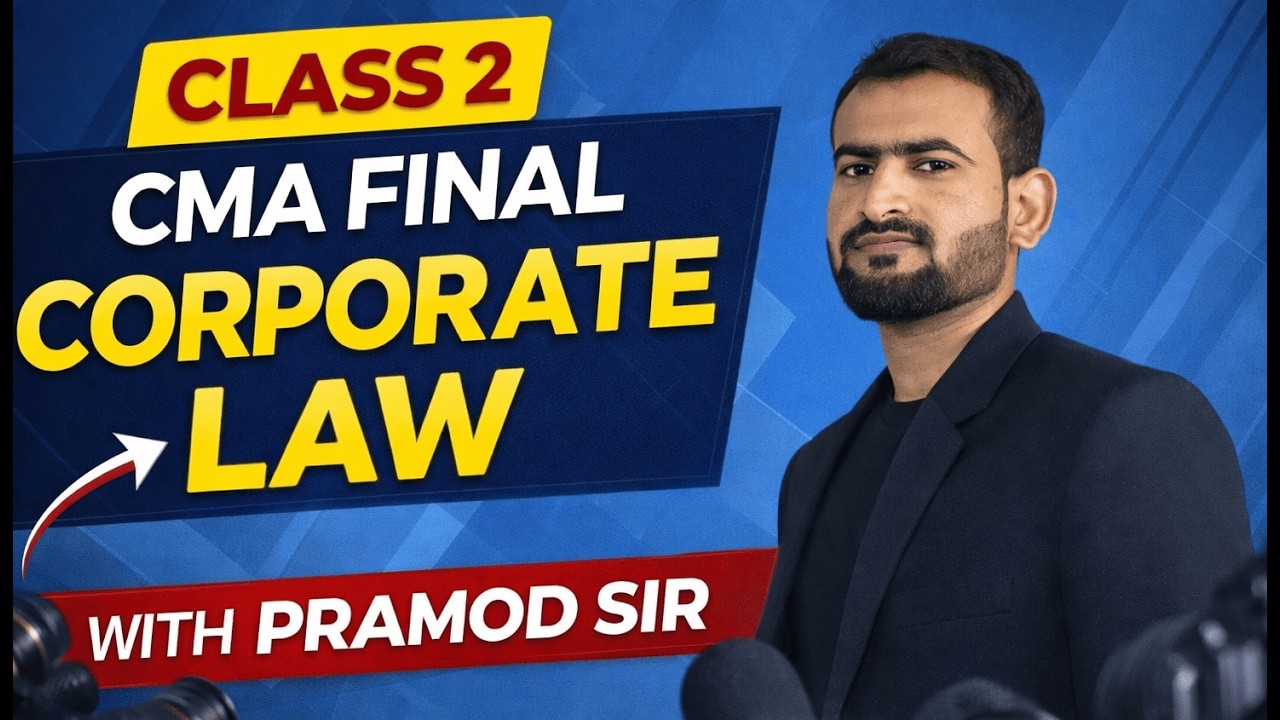 CLASS 2 CMA FINAL CORPORATE LAW ,