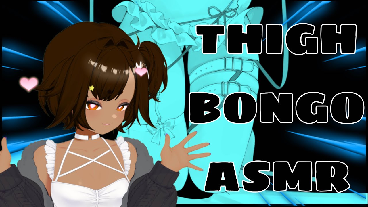 Thigh Bongo Asmr 【3DIO】