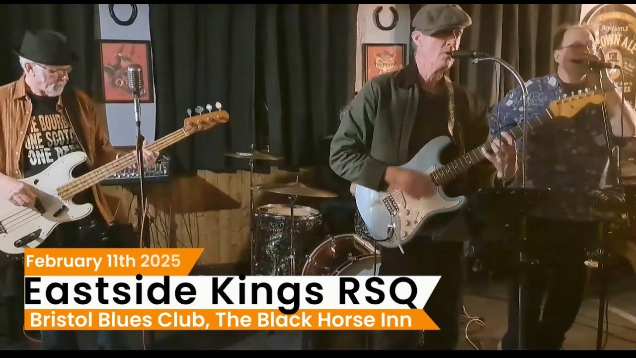 Eastside Kings @ Bristol Blues Club 11th February 2025