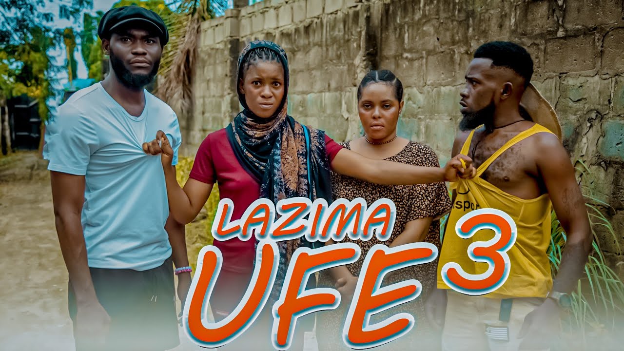 LAZIMA UFE (EP 3)