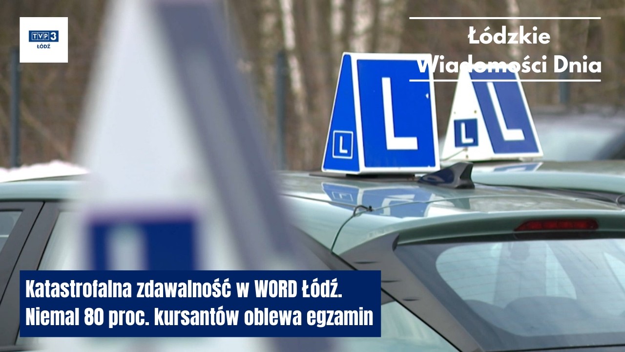 Katastrofalna zdawalność w WORD Ł&oacute;dź. Niemal 80 proc. kursant&oacute;w oblewa egzamin