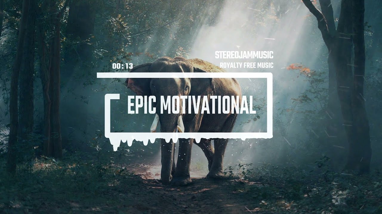 Epic Motivational - by StereojamMusic / Epic Motivational Music