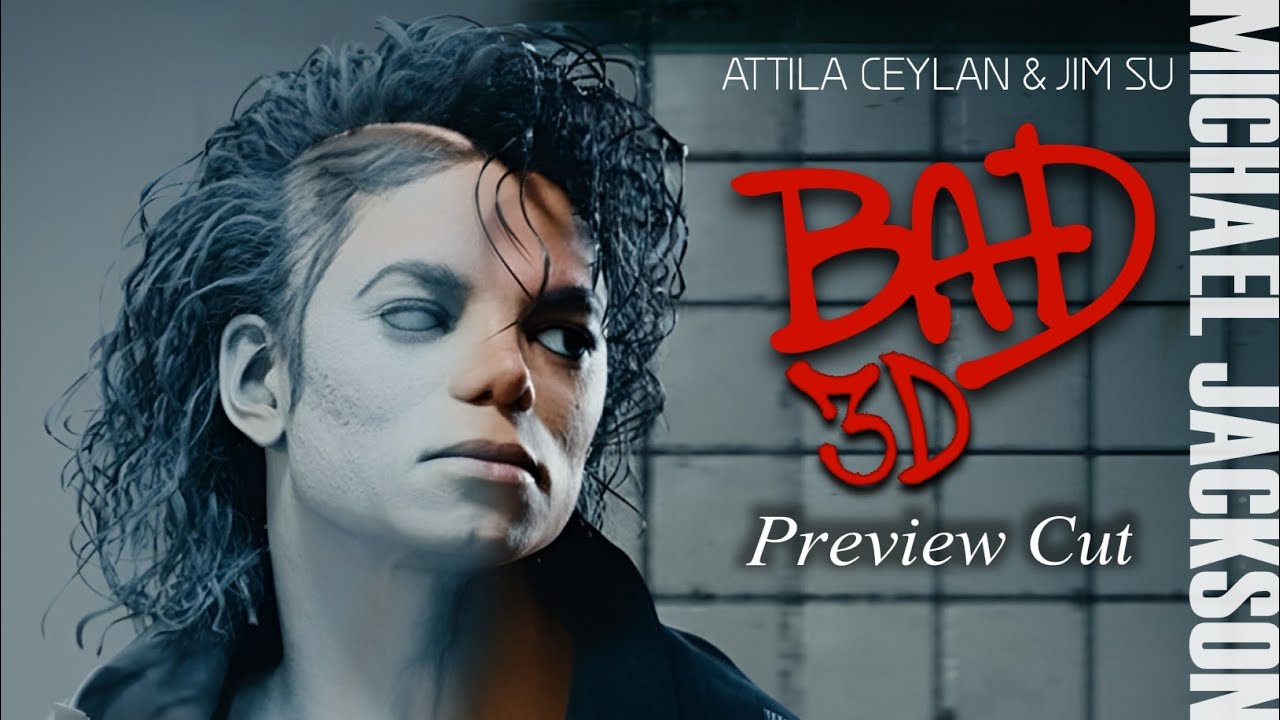 Michael Jackson - BAD 3D Anim. Music Video ( Preview Cut ) • LC's Edition