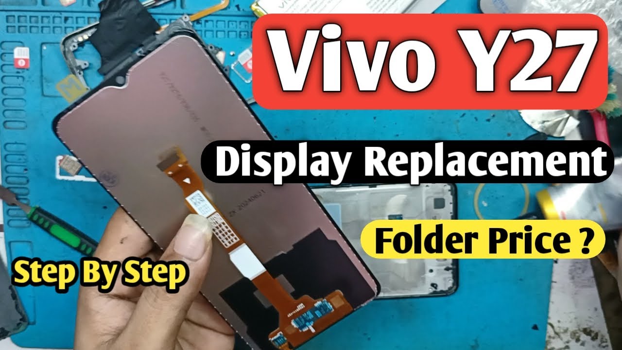 Vivo Y27 Display/Touch Screen Replacement | Vivo Y27 Folder Change/Price | Vivo Y27 Disassembly |